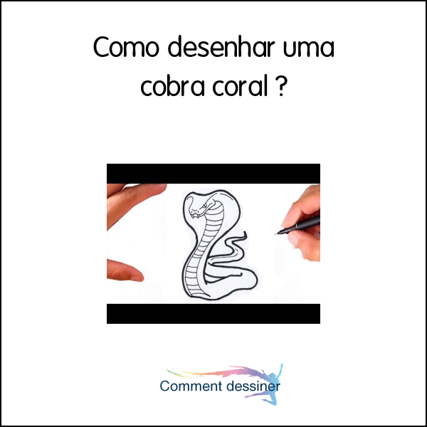 Como desenhar uma cobra coral